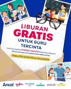 Ancol Berikan 2.025 Tiket Gratis untuk Guru di Hari Guru Nasional, Buruan Sikat !