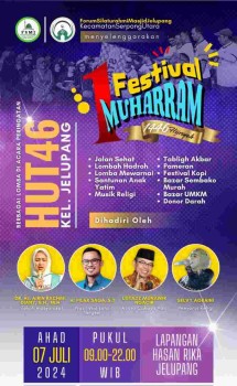 Peringati HUT Ke 46 Kel.Jelupang-

Gelar Festival Sambut 1 Muharam 1446H